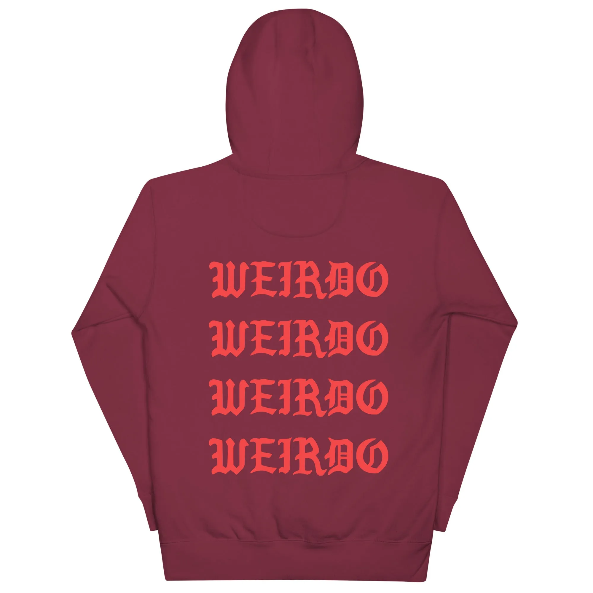 I Feel Like a Weirdo Hoodie | Maroon